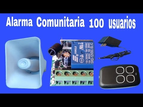 Cómo Hacer una Alarma Comunitaria a control Remoto